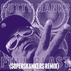 Full Blast (Superskankers remix)