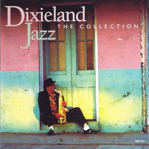 Dixieland Jazz: The Collection
