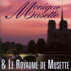 Monique Musette & le Royaume de Musette