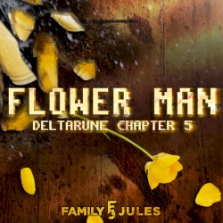 Flower Man (from "DELTARUNE Chapter 5") (Metal Version)