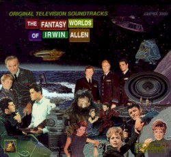 The Fantasy Worlds of Irwin Allen