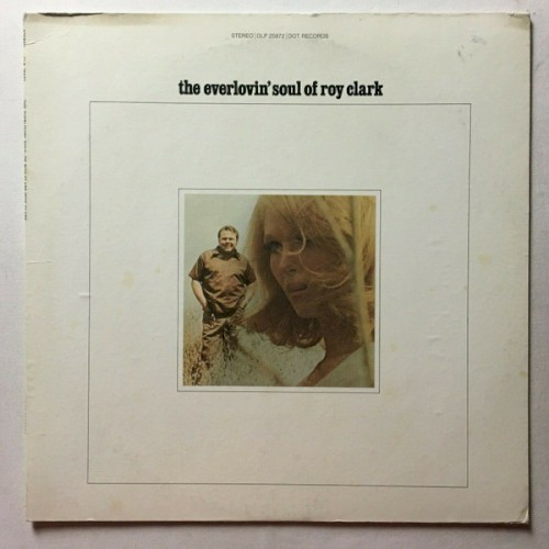 The Everlovin' Soul Of Roy Clark