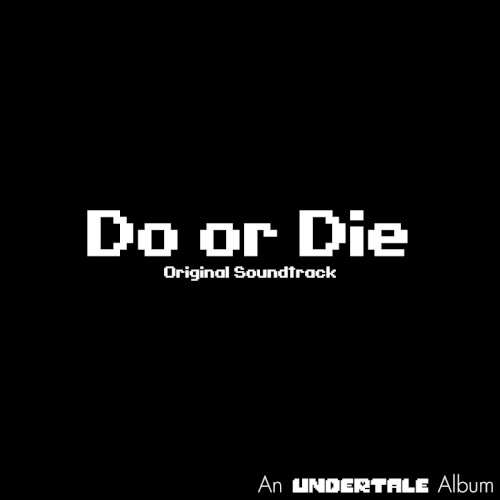 Do or Die
