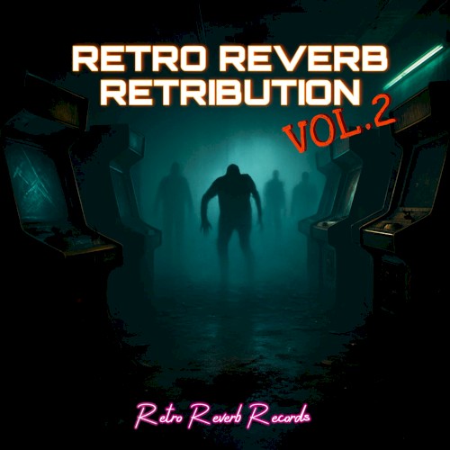 RetroReverbRetribution Vol 2