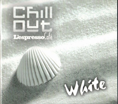Chill Out: L'Espresso Café, Volume 4: White