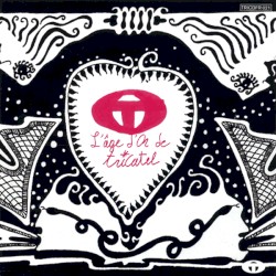 L'Âge d'or de Tricatel