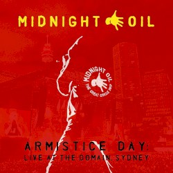 Armistice Day: Live at the Domain, Sydney