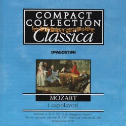 I capolavori: Sinfonia n. 41, K. 551 in do maggiore "Jupiter" / Piccola serenata notturna, K. 525 / Serenata notturna, K. 239