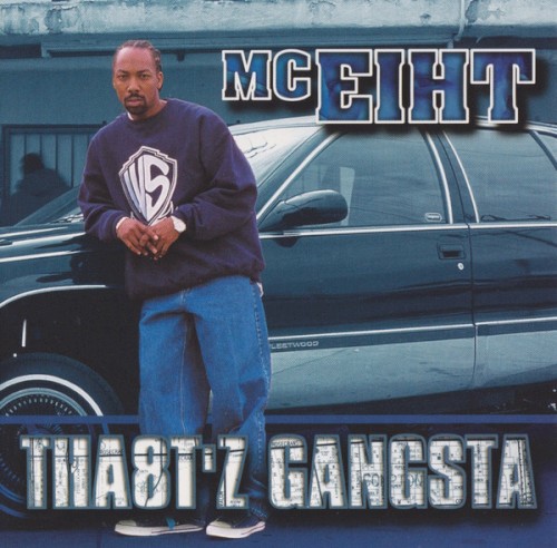 Tha8t’z Gangsta