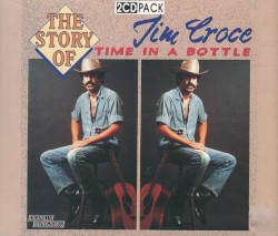The Story of... - Time in a Bottle