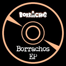 Borrachos EP
