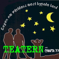 Sagan om världens mest hypade band - teatern