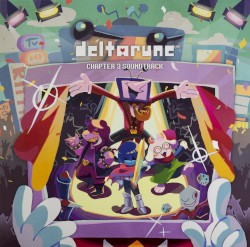 DELTARUNE Chapter 3 Soundtrack