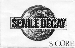 Senile Decay