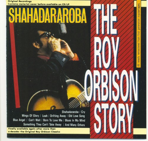 The Roy Orbison Story-Shahadaroba