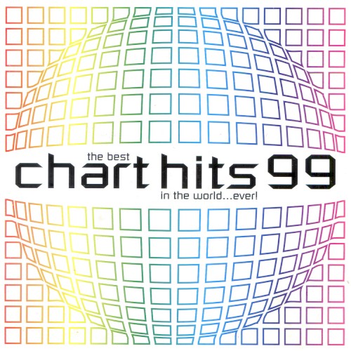 The Best Chart Hits in the World…Ever! 99