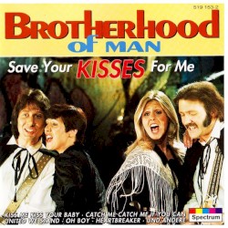 Save Your Kisses For Me