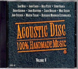 Acoustic Disc: 100% Handmade Music, Volume V