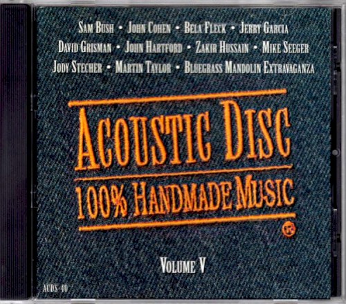 Acoustic Disc: 100% Handmade Music, Volume V