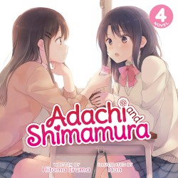 Adachi and Shimamura, Novel 4