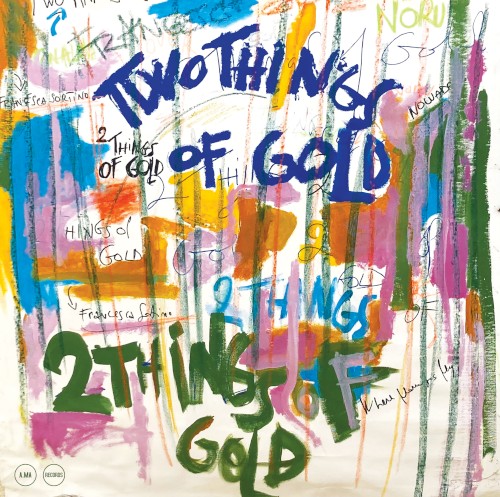 Two Things of Gold