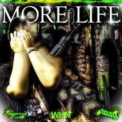 more life