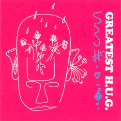 Greatest H.U.G.