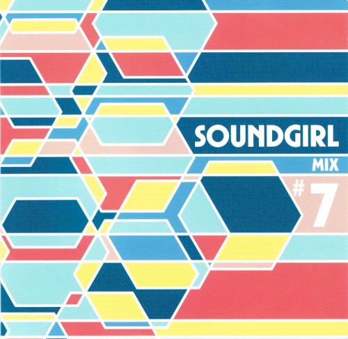 Soundgirl Mix #7