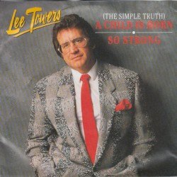 (The Simple Truth) A Child Is Born / So Strong