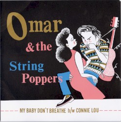 My Baby Don't Breathe / Connie Lou