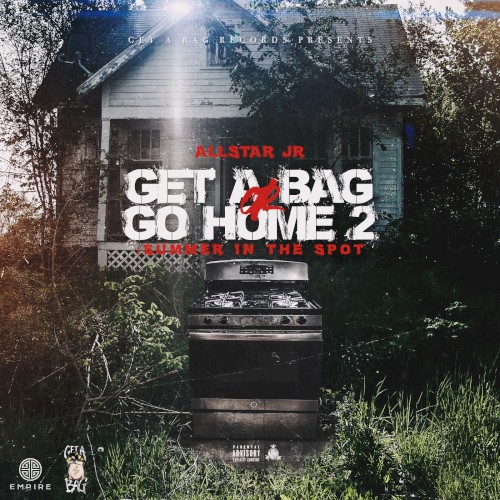 Get a Bag or Go Home 2: Summer in the Spot