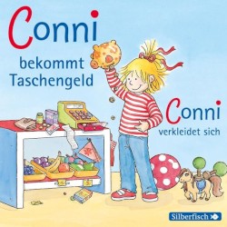 Conni bekommt Taschengeld / Conni verkleidet sich