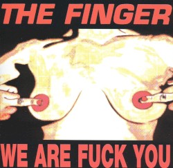We Are Fuck You / Punk's Dead Let's Fuck