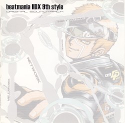 beatmania IIDX 9th Style Original Soundtrack
