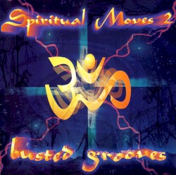 Spiritual Moves 2 - Busted Grooves