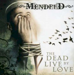 The Dead Live by Love