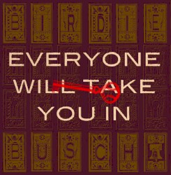 Everyone Will Take You In