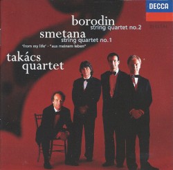 Borodin: String Quartet no. 2 / Smetana: String Quartet no. 1