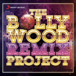 The Bollywood Remix Project