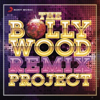 The Bollywood Remix Project