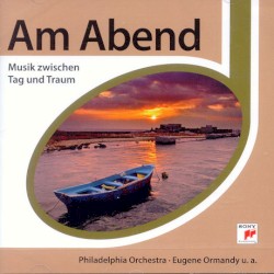 Am Abend - Musik zwischen Tag und Traum