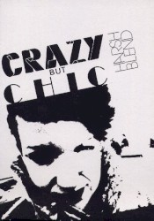 Home-Made Music for Home-Made People, Vol. 6: “Crazy but Chic” (Harsh Blend)