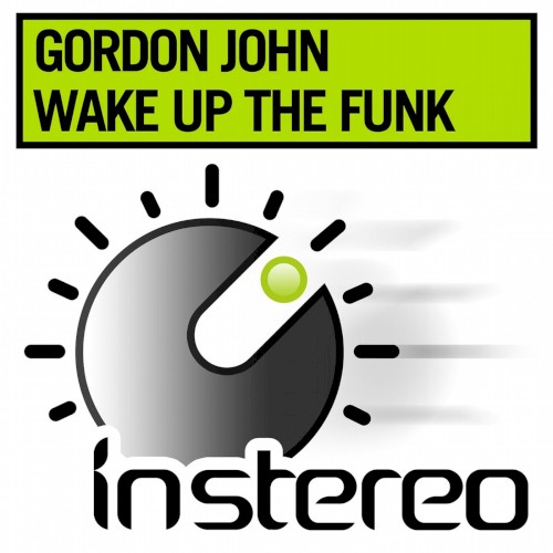 Wake Up the Funk
