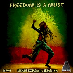 Freedom Is a Must