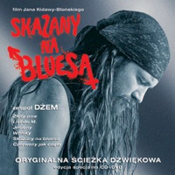 Skazany na bluesa