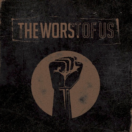 The Worst of Us