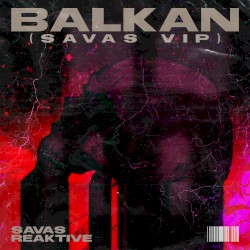 Balkan (SAVAS VIP)