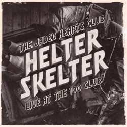Helter Skelter (Live at the 100 Club)