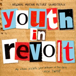 Youth in Revolt: Original Motion Picture Soundtrack