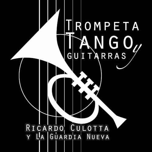 Trompeta, tango y guitarras